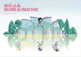 Couverture DÉJÀ DIMANCHE